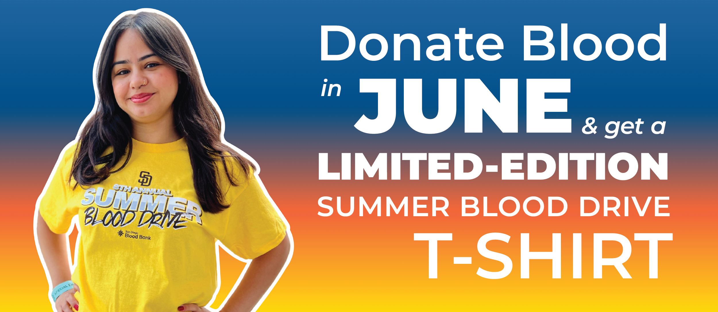 A graphic image with a woman in a T-shirt is smiling next to text that reads "Donate blood in June with San Diego Blood Bank and get a limited-edition Summer Blood Drive T-shirt"
