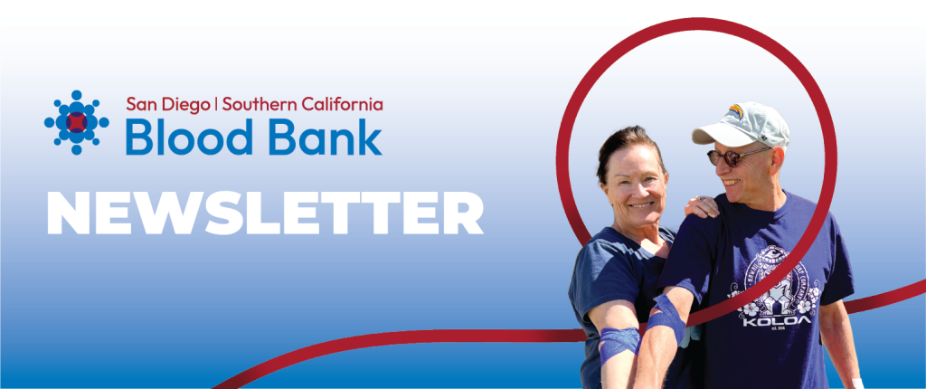 San Diego Blood Bank | Southern California Blood Bank Newsletter | January 2025